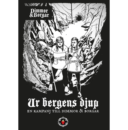 Dimmor &amp; Borgar: Ur bergens djup (kampanj)