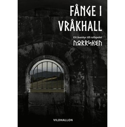 F�nge i Vr�khall (�ventyr till rollspelet Norrsken)