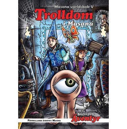 Sagospelet �ventyr: Trolldom i Masona