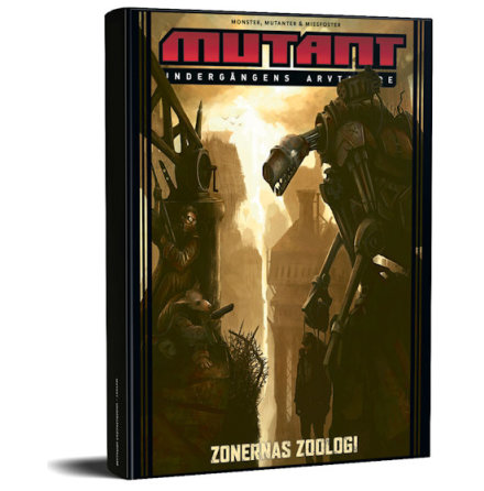Mutant Undergångens arvtagare : Zonernas zoologi