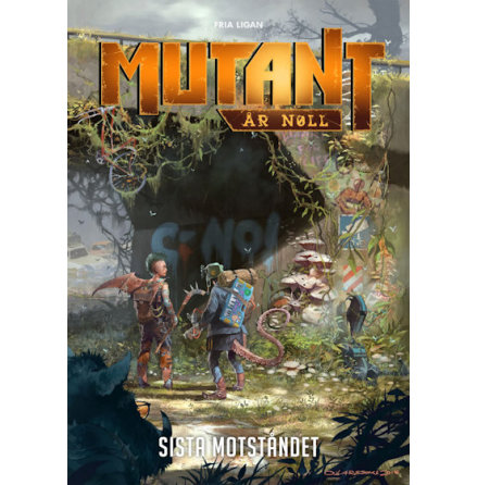 Mutant: År Noll - Sista motståndet
